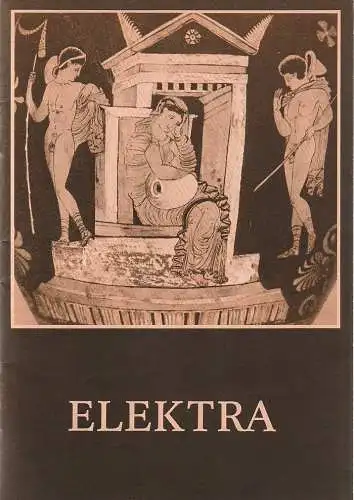 Renaissance-Theater Berlin, Marianne Weno: Programmheft Jean Giraudoux ELEKTRA. 