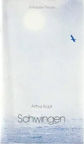 Staatliche Schauspielbühnen Berlins, Hans Lietzau, Burkhard Meise: Programmheft Arthur Kopit SCHWINGEN Premiere 13. März 1980 Schloßpark-Theater Spielzeit 1979 / 80 Heft 127. 