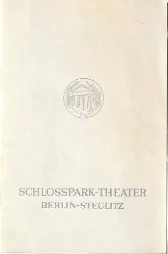 Schlospark-Theater Berlin-Steglitz, Boleslaw Barlog, Albert Beßler: Programmheft Max Frisch BIOGRAFIE: EIN SPIEL Spielzeit 1967 / 68. 