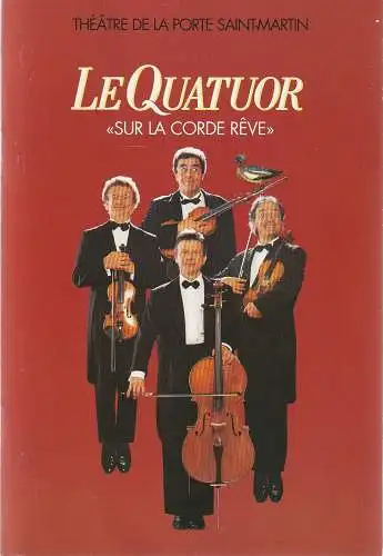 Theatre de la Porte Saint-Martin, La Compagnie Francois Perier, Michel Sardou, Jean-Claude Camus: Programmheft LE QUATUOR Sur La Corde Reve. 