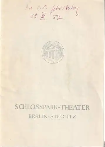Schlosspark-Theater Berlin Steglitz, Boleslaw Barlog, Albert Beßler: Programmheft Lope de Vega DIE KLUGE NÄRRIN Spielzeit 1956 / 57 Heft 61. 