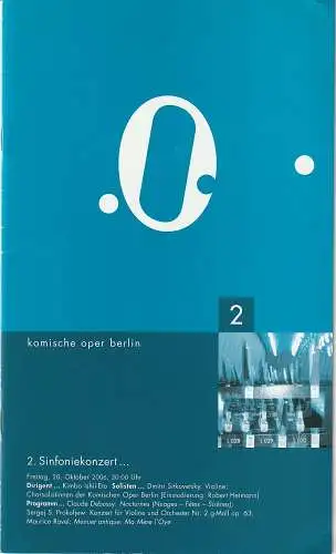 Komische Oper Berlin, Andreas Homoki, Kirill Petrenko, Ingo Gerlach, Hanka Biebl, Jasmin Pinnow: Programmheft 2. SINFONIEKONZERT 20. Oktober 2006. 