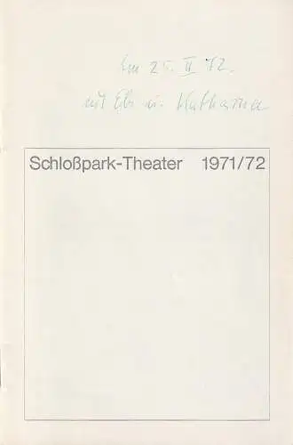 Schloßpark-Theater Berlin, Boleslaw Barlog, Albert Bessler: Programmheft Jean Anouilh WECKEN SIE MADAME NICHT AUF Spielzeit 1971 / 72. 