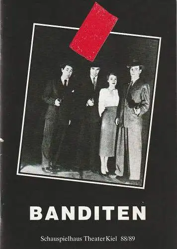Theater Kiel, Bühnen der Landeshauptstadt Kiel, Dr. Volkmar Clauß, Jochen Krüger: Programmheft Jacques Offenbach BANDITEN Theater Kiel 1989. 
