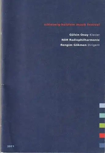 Schleswig-Holstein Musik Festival 2011, Rolf Beck, Judit Alsmeier, Marte Deiterding: Programmheft KONZERT 25. AUGUST 2011 Schloss Kiel. 