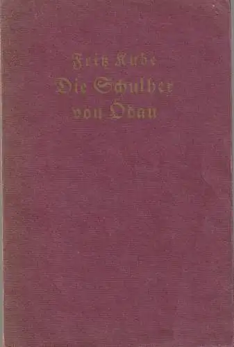Fritz Kube: DIE SCHULHEX VON ÖDAU - Vier Bilder aus längst vergangenen Tagen. 