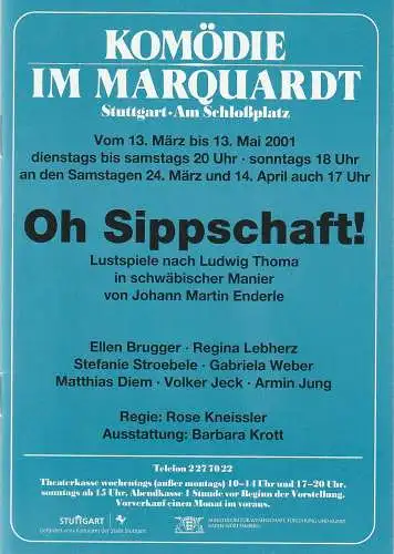 Altes Schauspielhaus und Komödie im Marquardt, Elert Bode, Annette Weinmann, Christa Bode: Programmheft Ludwig Thoma OH SIPPSCHAFT ! Premiere 13. März 2001 Spielzeit 2000 / 2001. 