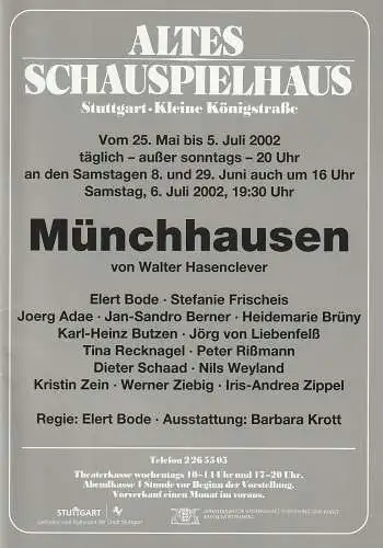 Altes Schauspielhaus und Komödie im Marquardt, Elert Bode, Annette Weinmann: Programmheft Walter Hasenclever MÜNCHHAUSEN Premiere 25. Mai 2002 Spielzeit 2001 / 2002. 
