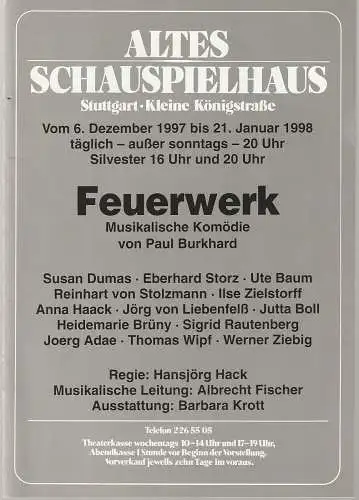 Altes Schauspielhaus und Komödie im Marquardt, Elert Bode, Annette Weinmann, Christa Bode: Programmheft Paul Burkhard FEUERWERK Premiere 6. Dezember 1997 Spielzeit 1997 / 98. 