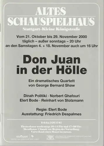 Altes Schauspielhaus und Komödie im Marquardt, Elert Bode: Programmheft George Bernard Shaw DON JUAN IN DER HÖLLE Premiere 21. Oktober 2000 Spielzeit 2000 / 2001. 