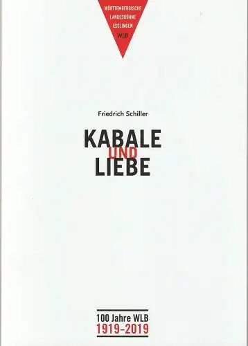 Württembergische Landesbühne Esslingen WLB, Friedrich Schirmer, Marcus Grube, Michaela Stolte, Judith Philipp ( Zeichnungen ): Programmheft Friedrich Schiller KABALE UND LIEBE Premiere 20. September 2019 Stadthalle. 