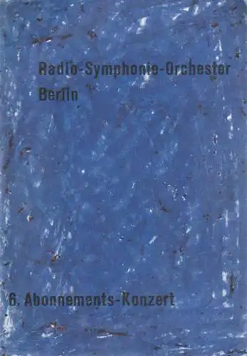 Radio-Symphonie-Orchester Berlin: Programmheft Arthur Honegger JEANNE D'ARC AU BUCHER 14. Februar 1965 Grosser Sendesaal. 