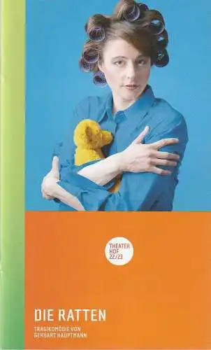 Theater Hof, Reinhardt Friese, Philipp Brammer: Programmheft Gerhart Hauptmann DIE RATTEN Premiere 31. März 2023 Spielzeit 2022 / 23. 