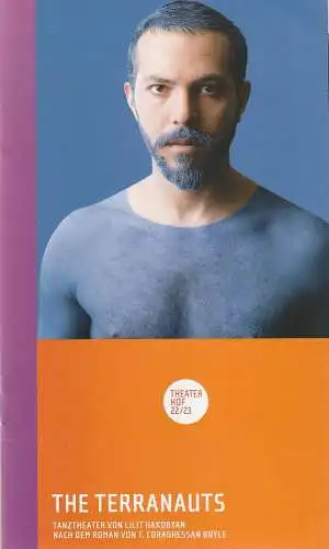 Theater Hof, Reinhardt Friese, Philipp Brammer: Programmheft Uraufführung Lilit Hakobyan THE TERRANAUTS Theater Hof 2023. 
