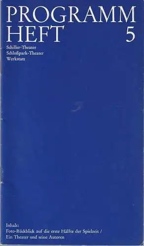 Staatliche Schauspielbühnen Berlins, Hans Lietzau, Ernst Wendt: Programmheft 5 Schiller-Theater Schloßpark-Theater Werkstatt Spielzeit 1973 / 74 Heft 28. 