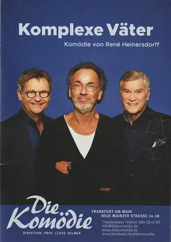 Die Komödie, Claus Helmer, Katrin Laier: Programmheft Rene Heinersdorff KOMPLEXE VÄTER Spielzeit 2021 / 2022. 
