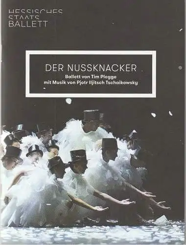 Hessisches Staatsballett, Hessisches Staatstheater Wiesbaden, Uwe Eric Laufenberg: Programmheft Uraufführung DER NUSSKNACKER Ballett von Tim Plegge 19. Oktober 2019. 