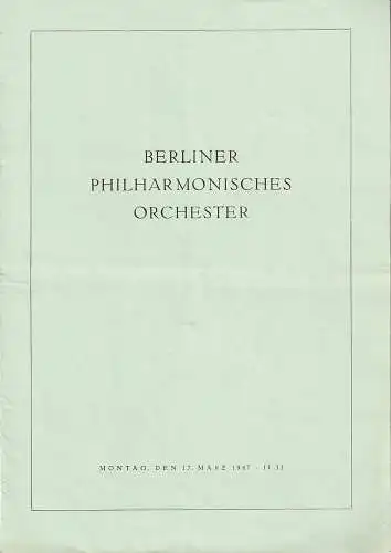 Berliner Philharmonisches Orchester: Programmheft BERLINER PHILHARMONISCHES ORCHESTER SERGIU CELIBIDACHE 17. März 1947 TITANIA-PALAST STEGLITZ. 