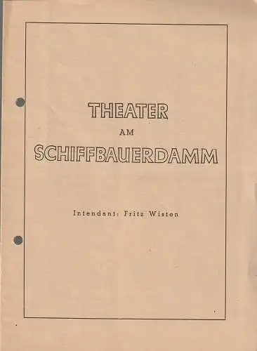 Theater am Schiffbauerdamm, Fritz Wisten: Programmheft Sidney Kingsley MENSCHEN IN WEISS. 