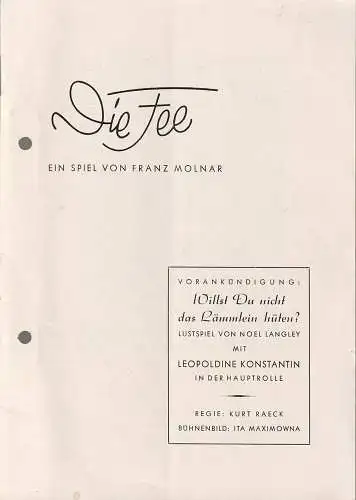 Renaissance-Theater: Programmheft Franz Molnar DIE FEE Spielzeit 1951 / 52. 