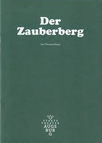 Staatstheater Augsburg, Andre Bücker, Sabeth Pbraun, Yeah.de: Programmheft Thomas Mann DER ZAUBERBERG Premiere 18. September 2021 Spielzeit 2021 / 22 Nr. 2. 