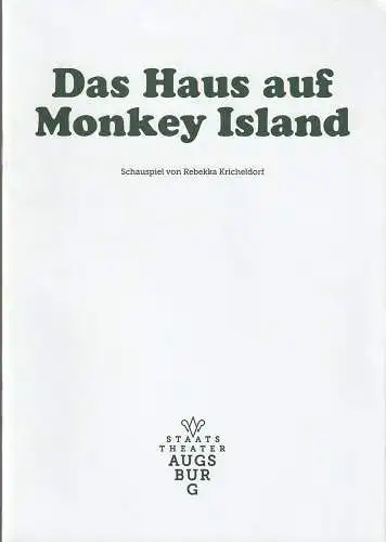 Staatstheater Augsburg, Andre Bücker, Melanie Pollmann, Yeah.de: Programmheft Rebekka Kricheldorf DAS HAUS AUF MONKEY ISLAND Augsburg 2023. 