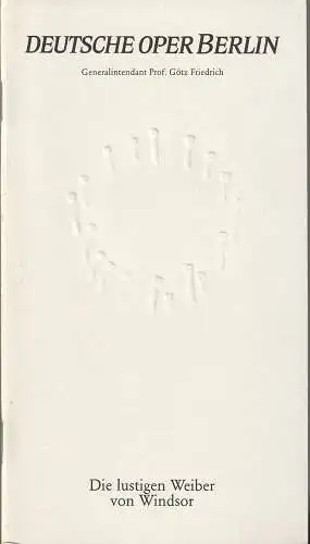 Deutsche Oper Berlin, Götz Friedrich, Günther Uecker ( Entwurf Prägung der Titelseite ), Peter Kain, Curt A. Roesler: Programmheft Nicolai DIE LUSTIGEN WEIBER VON WINDSOR Deutsche Oper Berlin 1983. 