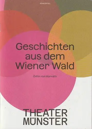 Theater Münster, Katharina Kost-Tolmein, Tobias Kluge, Sandra Then ( Fotos ): Programmheft Ödön von Horvath GESCHICHTEN AUS DEM WIENER WALD Münster 2023. 