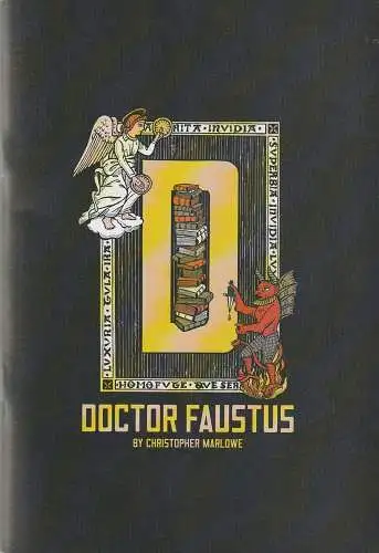 Globe Theatre, Shakespeare´s Globe, Nicholas Robins, David Bellwood, Tara Hale: Programmheft Christopher Marlowe DOCTOR FAUSTUS 18 June - 2 October 2011. 