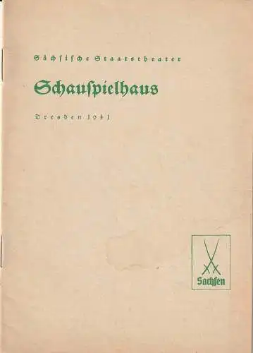 Sächsische Staatstheater Schauspielhaus Dresden: Programmheft Selma Lagerlöf ONKEL THEODOR 5. Mai 1941. 