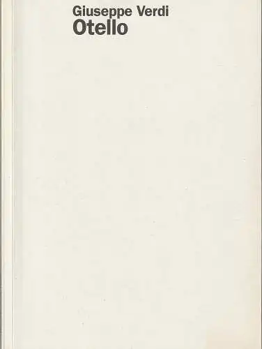Staatsoper Stuttgart, Klaus Zehelein, Oliver Müller, Wolf Dieter Gericke: Programmheft Giuseppe Verdi OTELLO Premiere 22. Januar 2005 Spielzeit 2004 / 2005 Heft 85. 