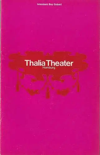 Thalia Theater Hamburg, Boy Gobert, Hannelore Gerber, Rosemarie Clausen ( Szenenfotos ): Programmheft Johann Nestroy DAS HAUS DER TEMPERAMENTE Spielzeit 1969 / 70 Heft 1. 