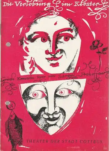 Theater der Stadt Cottbus, Egon Maiwald: Programmheft Sergej Prokofjew DIE VERLOBUNG IM KLOSTER Cottbus 1963. 