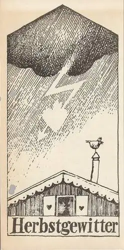 Das Meininger Theater, Jürgen Juhnke, Michael Schneider: Programmheft Henry Krtschil HERBSTGEWITTER Das Meininger Theater 1984. 