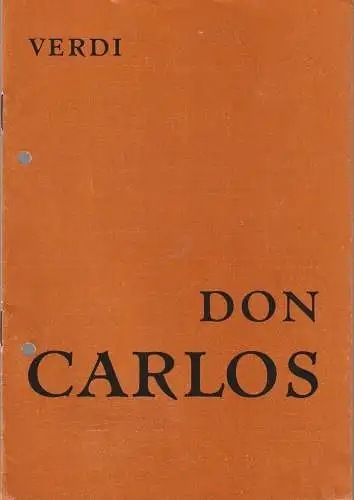 Bühnen der Stadt Nordhausen, Siegfried Mühlhaus, Gisela Jahn: Programmheft Giuseppe Verdi DON CARLOS Premiere 15. November 1978 Spielzeit 1978 / 79 Heft 4. 