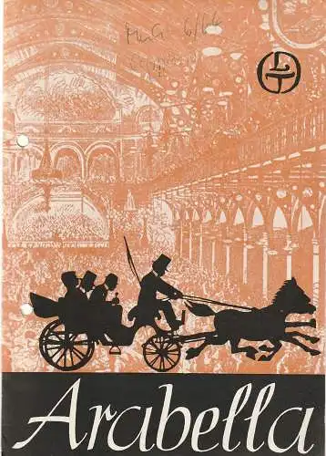 Städtische Theater Leipzig, Karl Kayser, Hans Michael Richter, Dietrich Wolf, Isolde Hamm: Programmheft Richard Strauss ARABELLA Premiere 18. Januar 1969 Opernhaus am Karl-Marx-Platz Spielzeit 1968 / 69 Heft 16. 