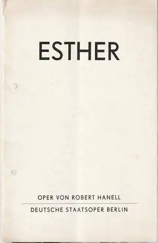 Deutsche Staatsoper Berlin, Günter Rimkis, Karl-Heinz Drescher: Programmheft Robert Hanell ESTHER 5. September 1967 Spielzeit 1967 / 68. 