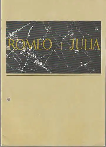 Deutsches Nationaltheater Weimar, Fritz Wendrich, Brita Schmallowsky, Hans-Jürgen Keßler, Siegfried Prölss ( Fotos ): Programmheft BALLETT Sergej Prokofjew ROMEO + JULIA Spielzeit 1987 / 88 Heft 9. 