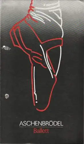 Städtische Theater Karl-Marx-Stadt, Gerhard Meyer, Gudrun Ziller, Florian Morgenstern, Ralf Winkler: Programmheft BALLETT Sergej Prokofjew ASCHENBRÖDELTheater Karl-Marx-Stadt 1987. 