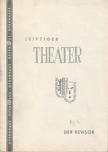 Sächsische Theater Leipzig, Karl Kayser, Hans Michael Richter, Dietrich Wolf: Programmheft Werner Egk DER REVISOR  Opernhaus Spielzeit 1958 / 59 Heft 27. 