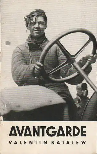 Theater der Stadt Bandenburg ( Havel ), Franz Broesicke, Kurt-Rüdiger Domizlaff: Programmheft Valentin Katajew AVANTGARDE Theater Brandenburg 1958. 