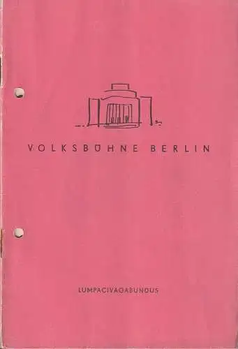 Volksbühne, Heinrich Goertz, Hans-Eberhard Ernst: Programmheft Johann Nestroy DER BÖSE GEIST LUMPACIVAGABUNDUS Spielzeit 1960 / 61 Heft 39. 