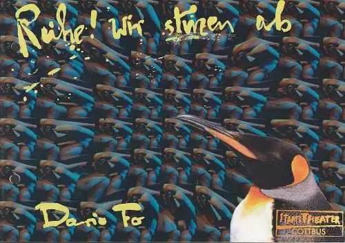 Staatstheater Cottbus, Christoph Schroth, Joachim Damm: Programmheft Dario Fo RUHE ! WIR STÜRZEN AB  Staatstheater Cottbus 1994. 