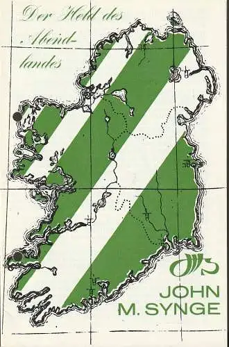 Deutsch-Sorbisches Volkstheater Bautzen, Jörg Liljeberg, Eveline Günther, Reinhard Glöde: Programmheft John Millington Synge DER HELD DES ABENDLANDES Spielzeit 1983 / 84 Heft 15. 