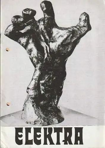 Leipziger Theater, Karl Kayser, Christoph Hamm, Dietrich Wolf, Volker Wendt: Programmheft Richard Strauss ELEKTRA  Premiere 27. März 1977 Opernhaus Spielzeit 1976 / 77  In neuer Inszenierung  Welttheatertag. 