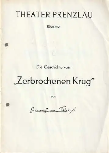 Theater Prenzlau, Helmut Frensel, Ruth Roßteuscher: Programmheft Heinrich von Kleist DER ZERBROCHENE KRUG Premiere 14. September 1967 Prenzlau Spielzeit 1967 / 68 Heft 2. 