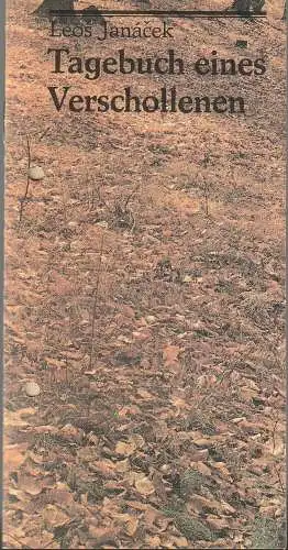 Deutsches Nationaltheater Weimar, Fritz Wendrich, Bernd Wichmann, Hans-Jürgen Keßler: Programmheft Janacek TAGEBUCH EINES VERSCHOLLENEN Nationaltheater Weimar 1988. 