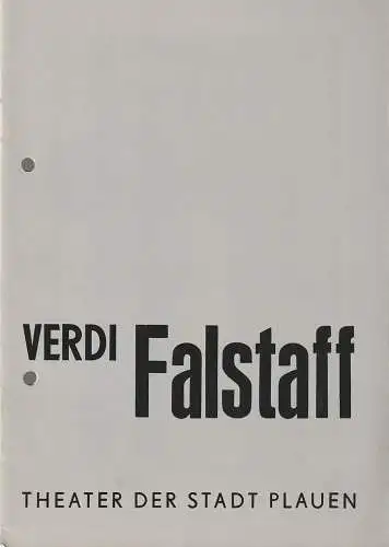 Theater der Stadt Plauen, Klaus Krampe, Günther Kowski: Programmheft Giuseppe Verdi FALSTAFF Premiere 13. September 1987 Spielzeit 1986/ 87 Heft 15. 