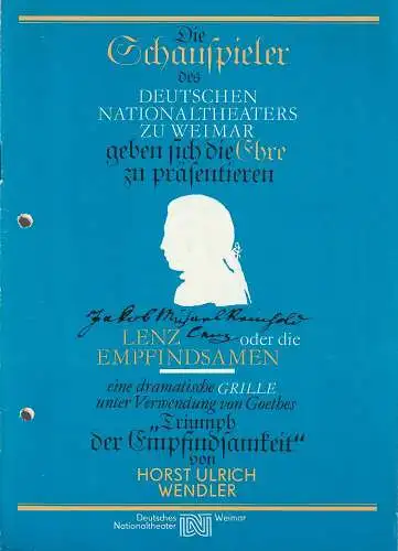 Deutsches Nationaltheater Weimar, Gert Beinemann, Sigrid Busch, Sylvia Proft, Ulrike Kahler, Hans-Jürgen Keßler: Programmheft  Horst Ulrich Wendler LENZ oder DIE EMPFINDSAMEN Weimar 1986. 