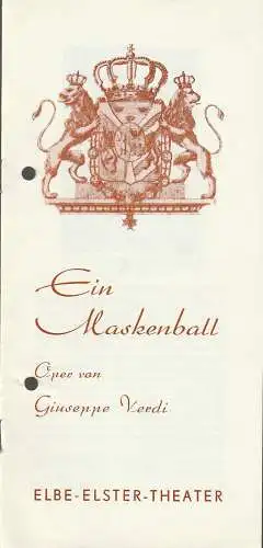 Elbe-Elster-Theater Wittenberg, Helmut Bläss, Gerd Stendel: Programmheft Giuseppe Verdi EIN MASKENBALL Premiere 28. September 1985 Spielzeit 1985 / 86 Heft 3. 
